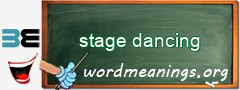 WordMeaning blackboard for stage dancing